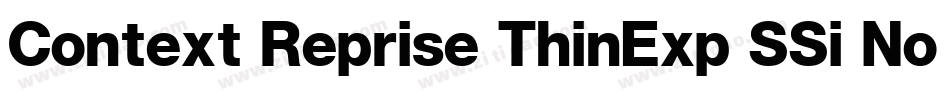 Context Reprise ThinExp SSi Normal字体转换